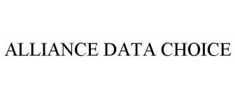 ALLIANCE DATA CHOICE