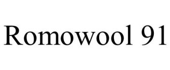 ROMOWOOL 91