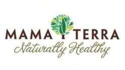 MAMA TERRA NATURALLY HEALTHY