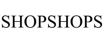 SHOPSHOPS