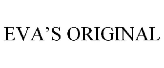 EVA'S ORIGINAL