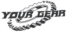 YOUR GEAR