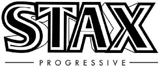 STAX PROGRESSIVE