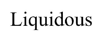 LIQUIDOUS
