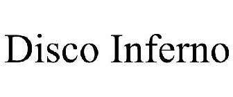 DISCO INFERNO