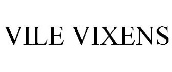 VILE VIXENS