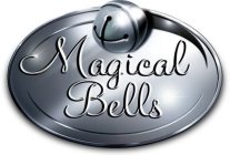 MAGICAL BELLS