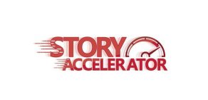 STORY ACCELERATOR