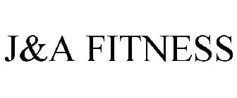 J&A FITNESS