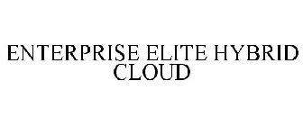 ENTERPRISE ELITE HYBRID CLOUD