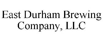 EAST DURHAM BREWING COMPANY, LLC