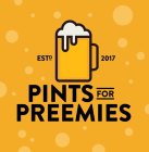 ESTD 2017 PINTS FOR PREEMIES