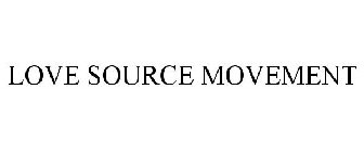 LOVE SOURCE MOVEMENT