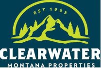 CLEARWATER MONTANA PROPERTIES EST 1993