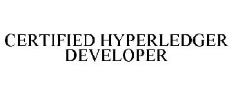 CERTIFIED HYPERLEDGER DEVELOPER