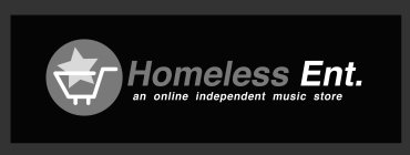 HOMELESS ENT. AN ONLINE INDEPENDENT MUSIC STORE