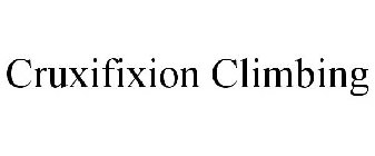 CRUXIFIXION CLIMBING