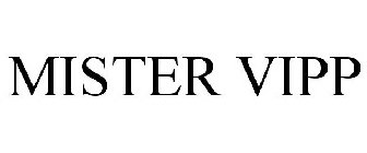 MISTER VIPP