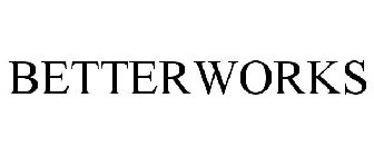 BETTERWORKS