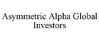 ASYMMETRIC ALPHA GLOBAL INVESTORS