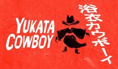 YUKATA COWBOY