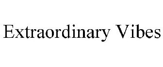 EXTRAORDINARYVIBES