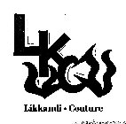 LKC LIKKANDI · COUTURE