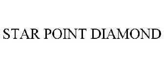 STAR POINT DIAMOND