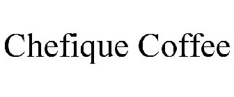 CHEFIQUE COFFEE