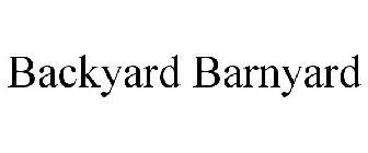 BACKYARD BARNYARD