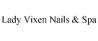 LADY VIXEN NAILS & SPA