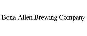 BONA ALLEN BREWING COMPANY