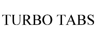 TURBO TABS