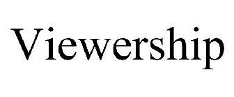 VIEWERSHIP