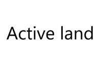 ACTIVE LAND