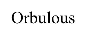 ORBULOUS