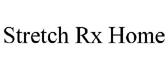 STRETCH RX HOME