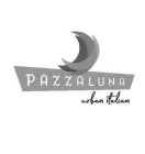 PAZZALUNA URBAN ITALIAN