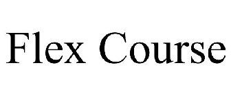 FLEX COURSE