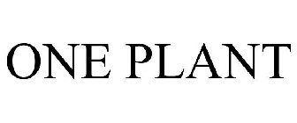 ONE PLANT
