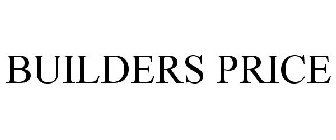 BUILDERS PRICE