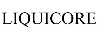LIQUICORE