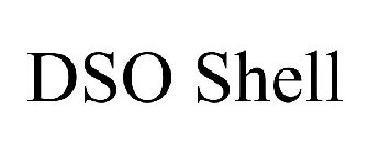 DSO SHELL