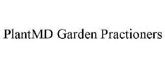 PLANTMD GARDEN PRACTIONERS