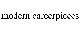 MODERN CAREERPIECES