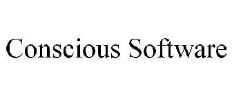 CONSCIOUS SOFTWARE