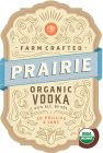 EPS FARM CRAFTED PRAIRIE ORGANIC VODKA 40% ALC. BY VOLUME ED PHILLIPS & SONS USDA ORGANIC