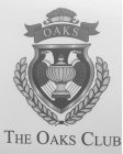 OAKS THE OAKS CLUB