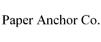 PAPER ANCHOR CO.