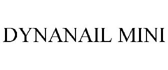 DYNANAIL MINI